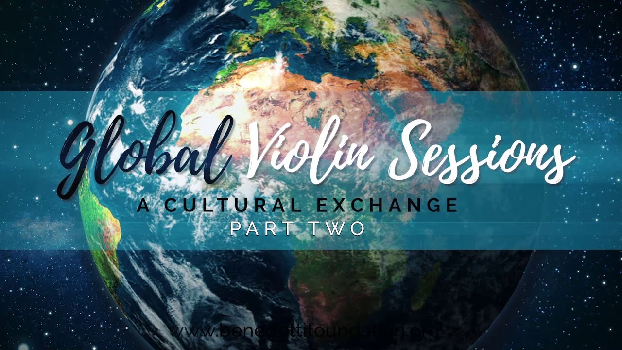 Global Violin Sessions: A Cultural Exchange Part 2 - Final Performance
