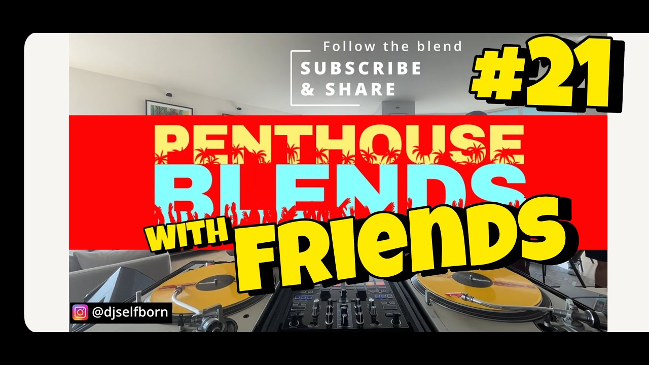 Penthouse Blends 21 with Friends | 90s & 2000s Hip-Hop | DJ Heron