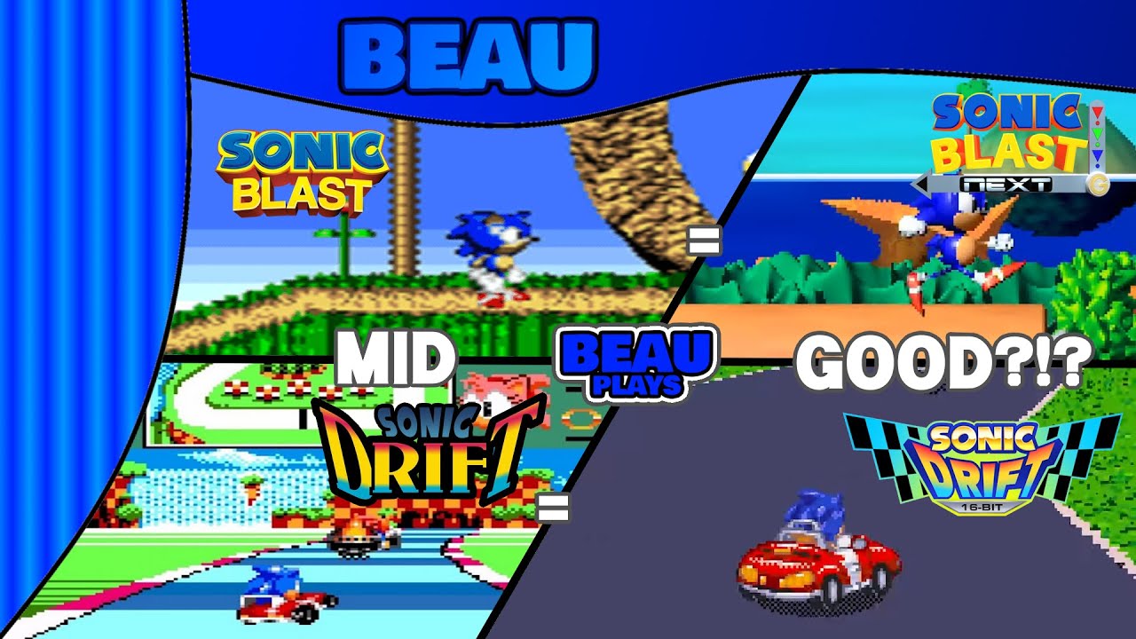 Beau Plays - Sonic Blast NEXT / Sonic Drift 16-Bit | Beau