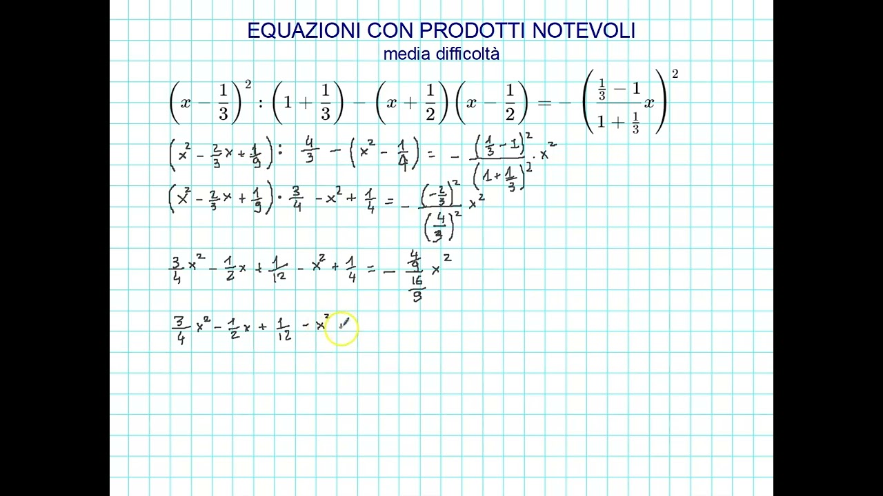Equazioni con prodotti notevoli - media difficoltà