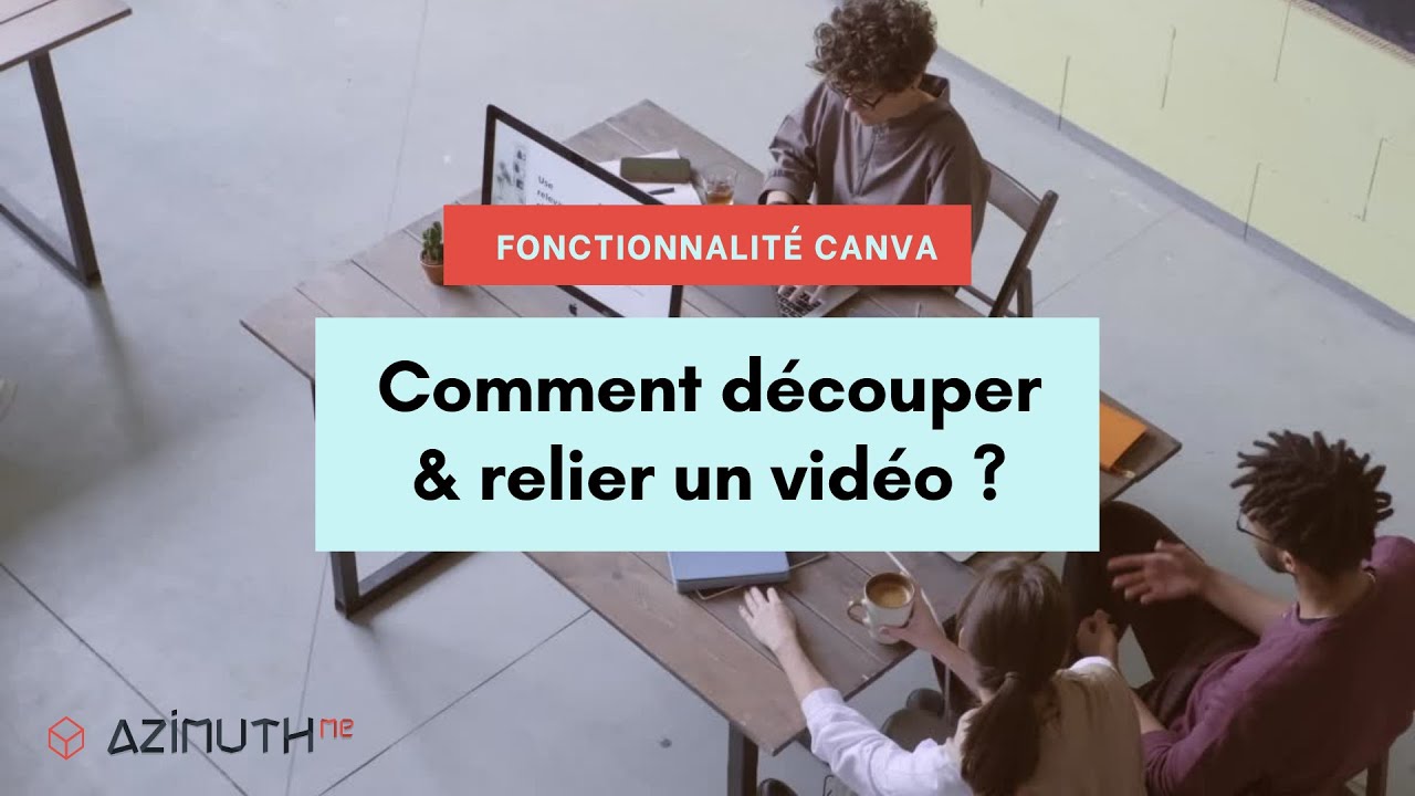 CANVA : CUTTER UNE VIDEO + BONUS