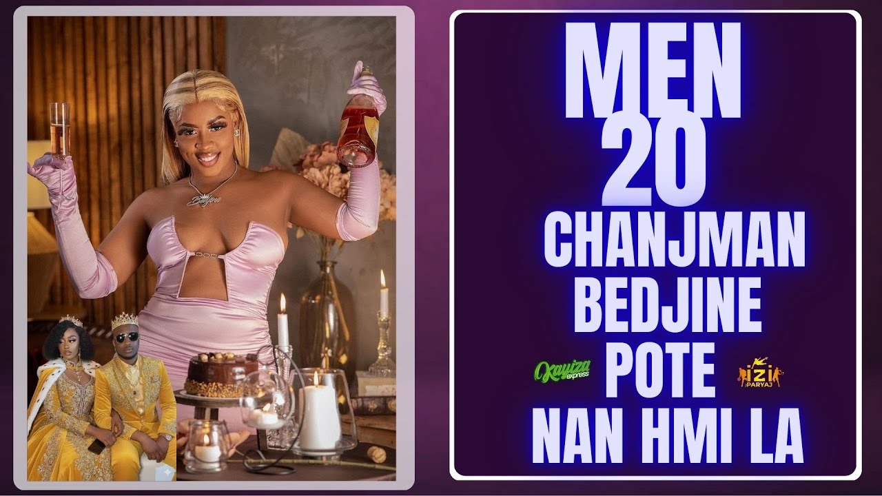 MEN 20 CHANJMAN BEDJINE POTE NAN HMI LA