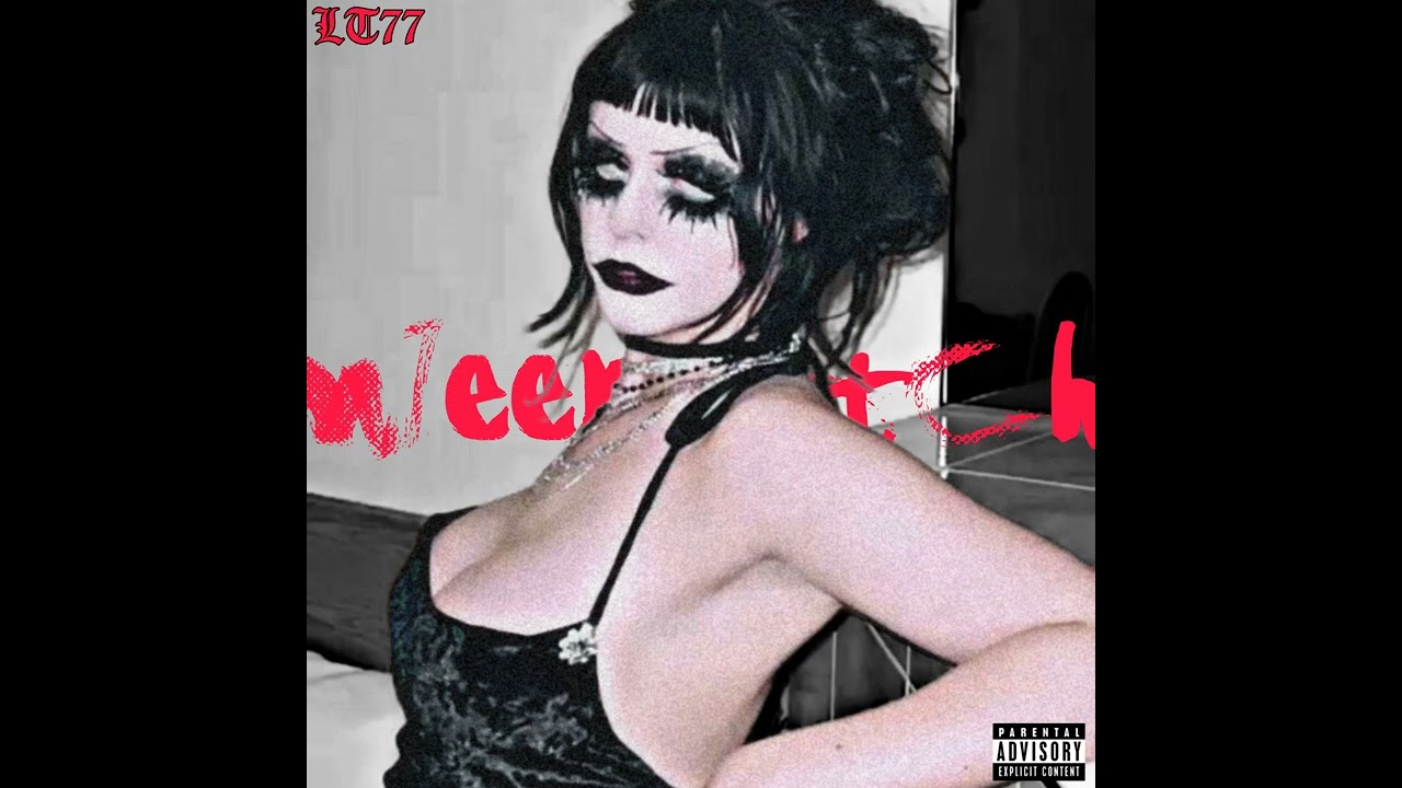 LT77 - WeenBitch (Prod.Ghostly ) [Áudio Oficial]