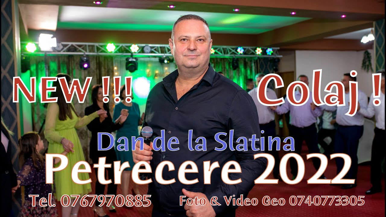 💗 Dan de la Slatina 💗 Super colaj de petrecere💗 2022 (cover)
