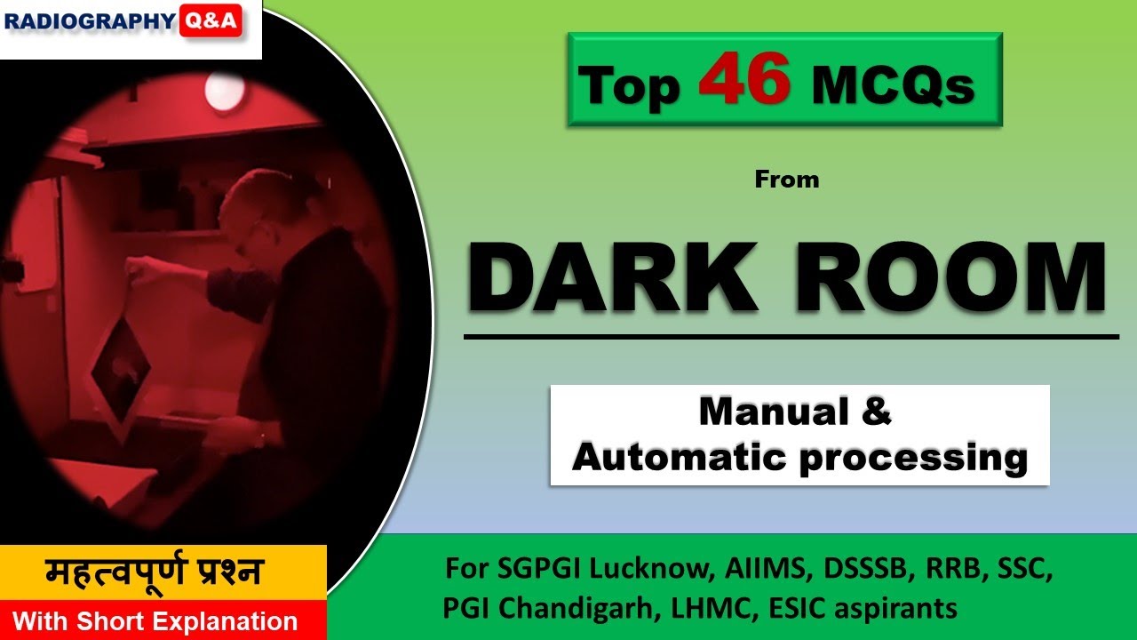 DARK ROOM MCQs || QUESTION-ANSWERS ON DARK ROOM OF RADIOLOGY || डार्क रूम प्रश्न-उत्तर रेडियोलोजी ||