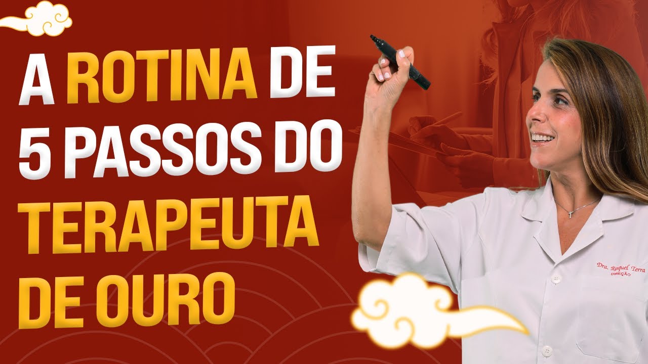 5 passos diários para a rotina do terapeuta de ouro.