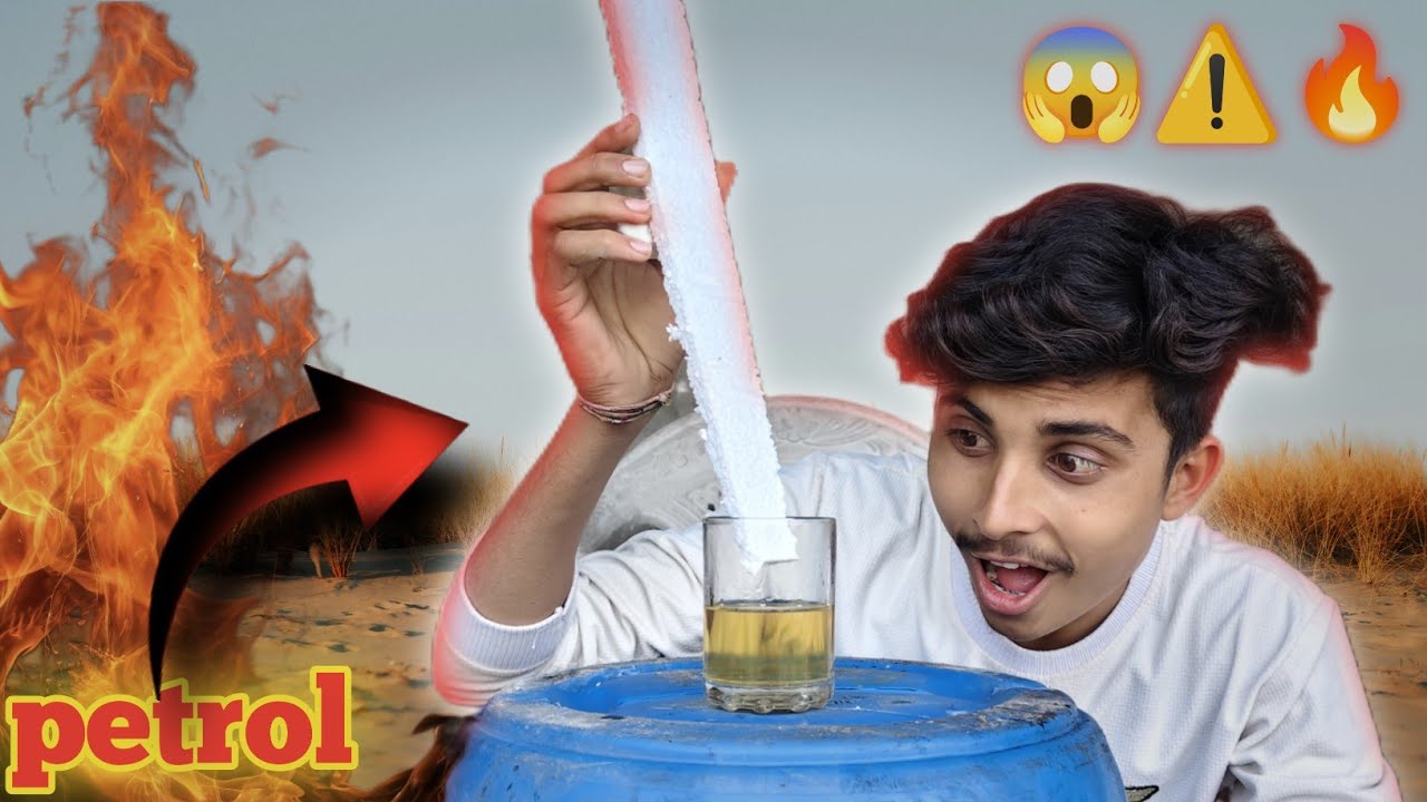 Thermocol + Petrol = DANGEROUS EXPERIMENT