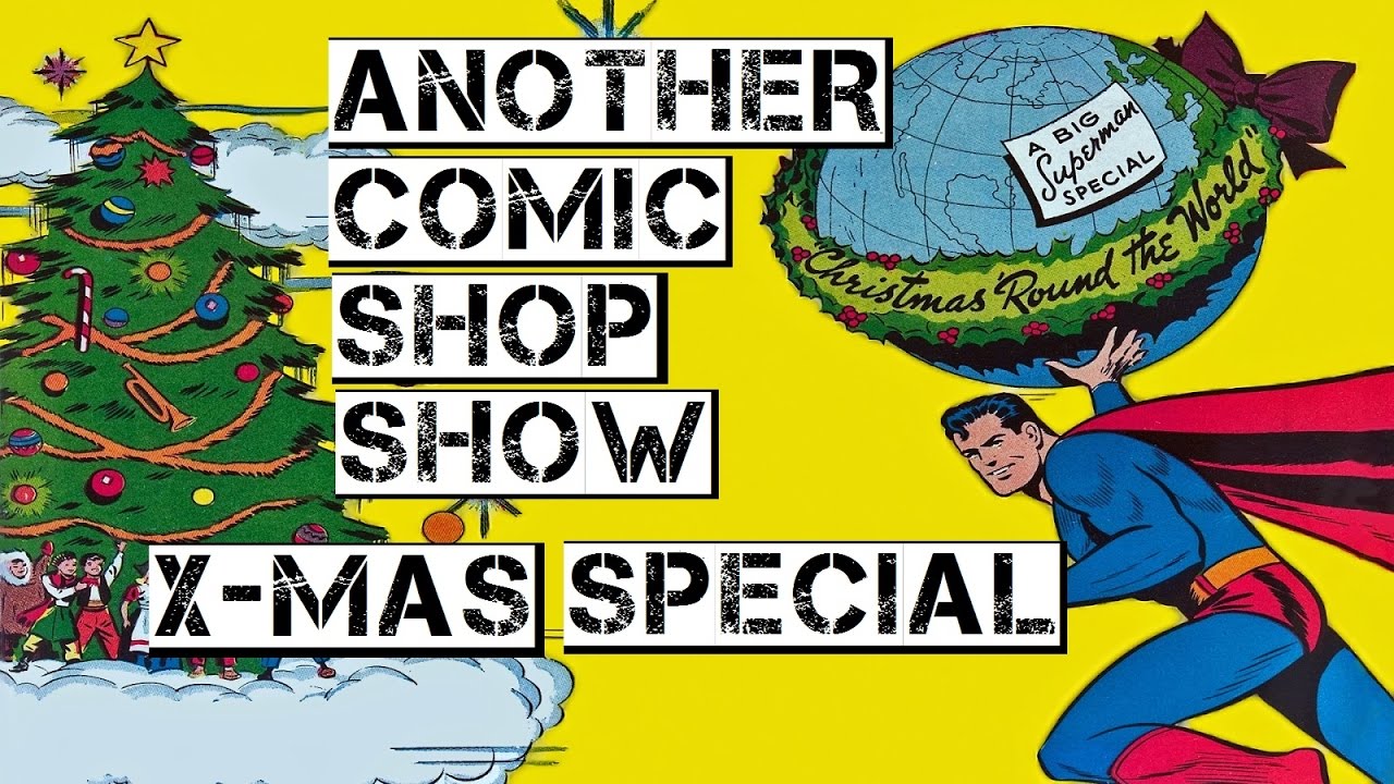 A Very Whiskey & Waffles Christmas Special - Another Comic Shop Show - Ep. 13