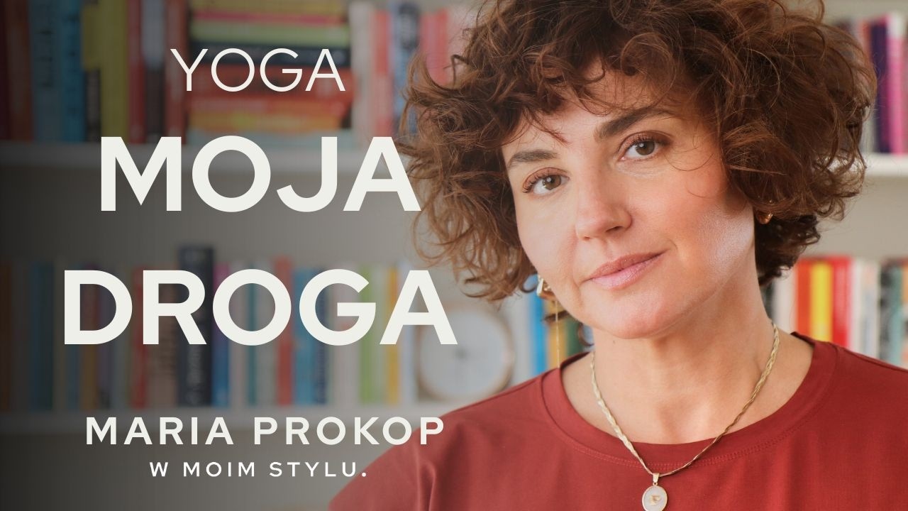 Maria Prokop - joga i oddech. Wywiad W MOIM STYLU | Magda Mołek