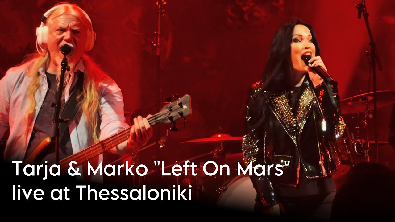 Tarja & Marko Hietala “Left on Mars” (Live at Thessaloniki Principal Theater 6/4/2025)