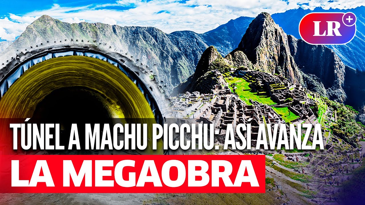Túnel a MACHU PICCHU, la NUEVA RUTA para llegar a la ciudadela inca