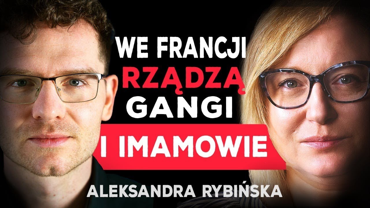 RYBIŃSKA O ZWYCIĘSTWIE MARINE LE PEN, UPADKU FRANCJI, NIEMCZECH I MIGRANTACH