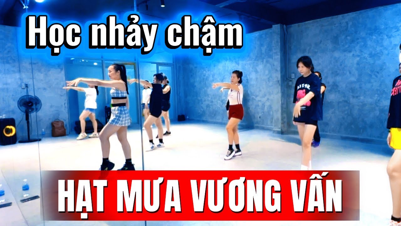 HƯỚNG DẪN HỌC NHẢY HẠT MƯA VƯƠNG VẤN I DANCE TREND I DANCE FIT I BẢO HOÀ