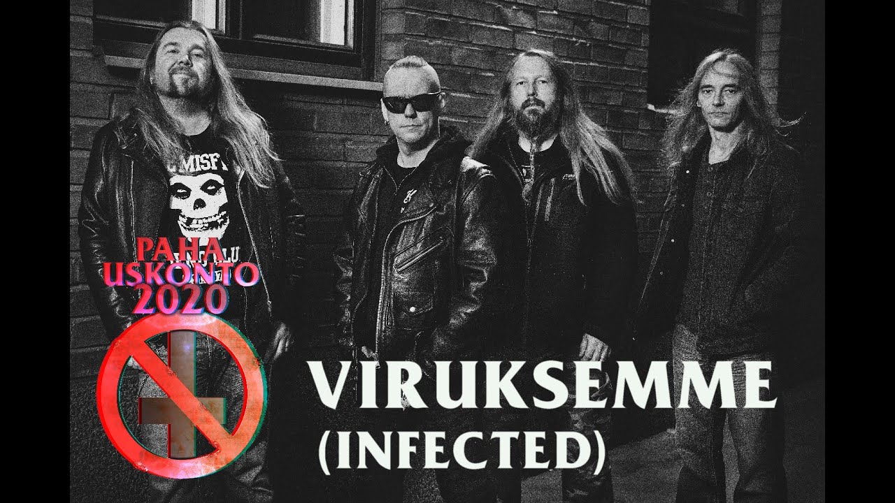 PAHA USKONTO 2020 - Viruksemme (Infected)
