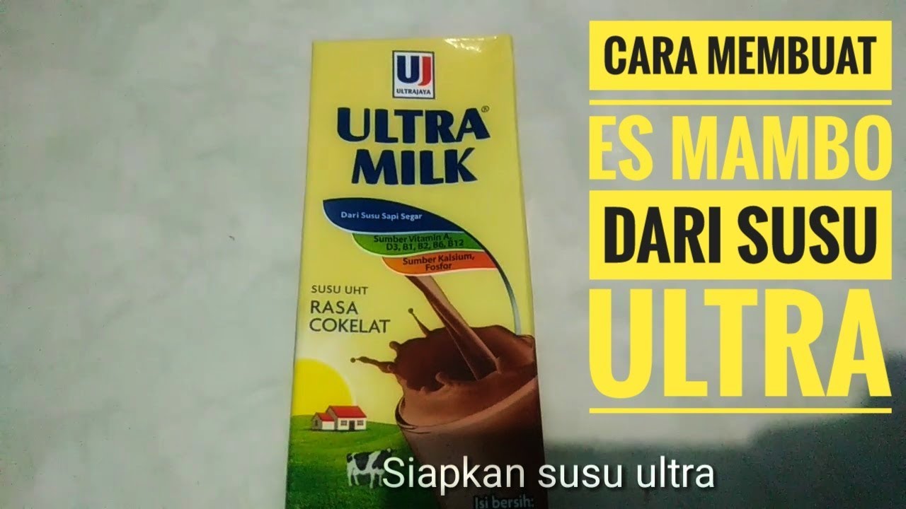 CARA MEMBUAT ES MAMBO DARI SUSU ULTRA