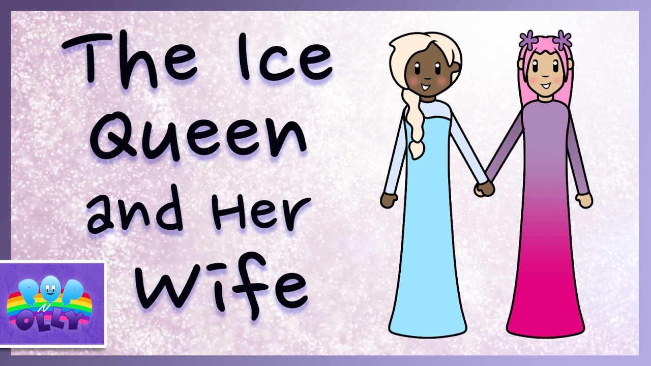 The Ice Queen and her Wife | Pop'n'Olly | Olly Pike