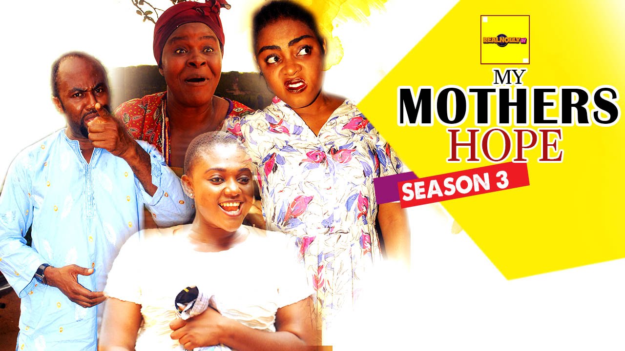 2016 Latest Nigerian Nollywood Movies - My Mother's Hope 3