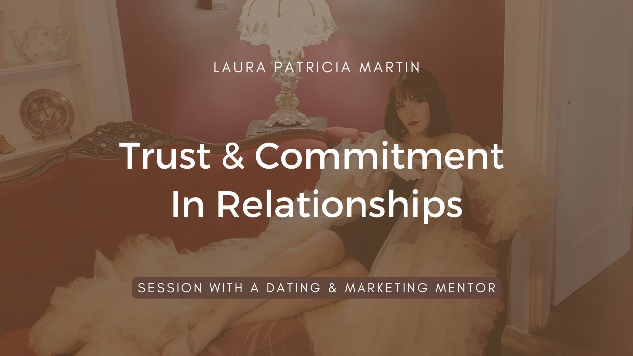 Trust and Commitment with Relationships...
