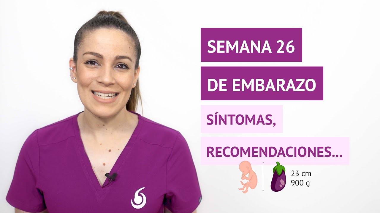 ¿Qué ocurre en la semana 26 de embarazo 🤰 en el bebé y en la madre?