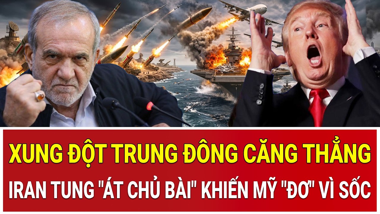 🔴[Trực tiếp] Iran tung “át chủ bài” mạnh nhất đáp trả Mỹ, “siêu kế hoạch” của ông Trump bị đảo lộn?