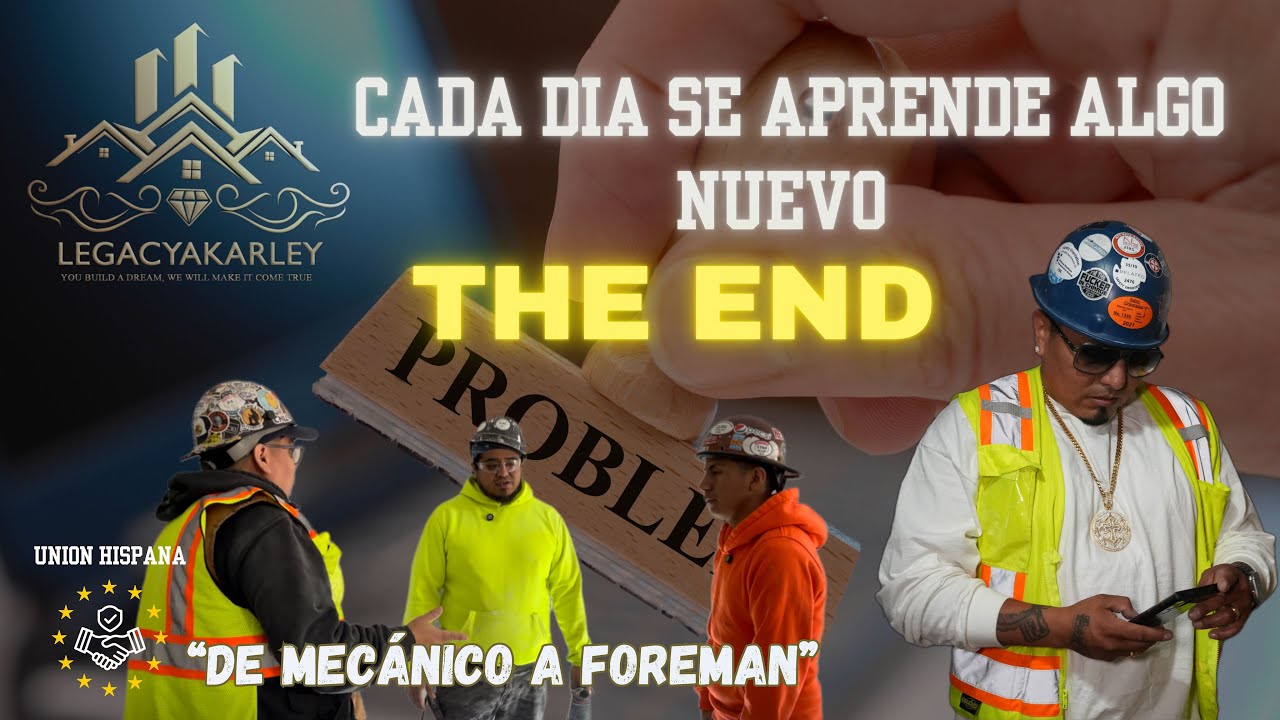 Cada dia se aprende algo nuevo “ MECANICO A FOREMAN “ PARTE FINAL @LegacyAkarley 
