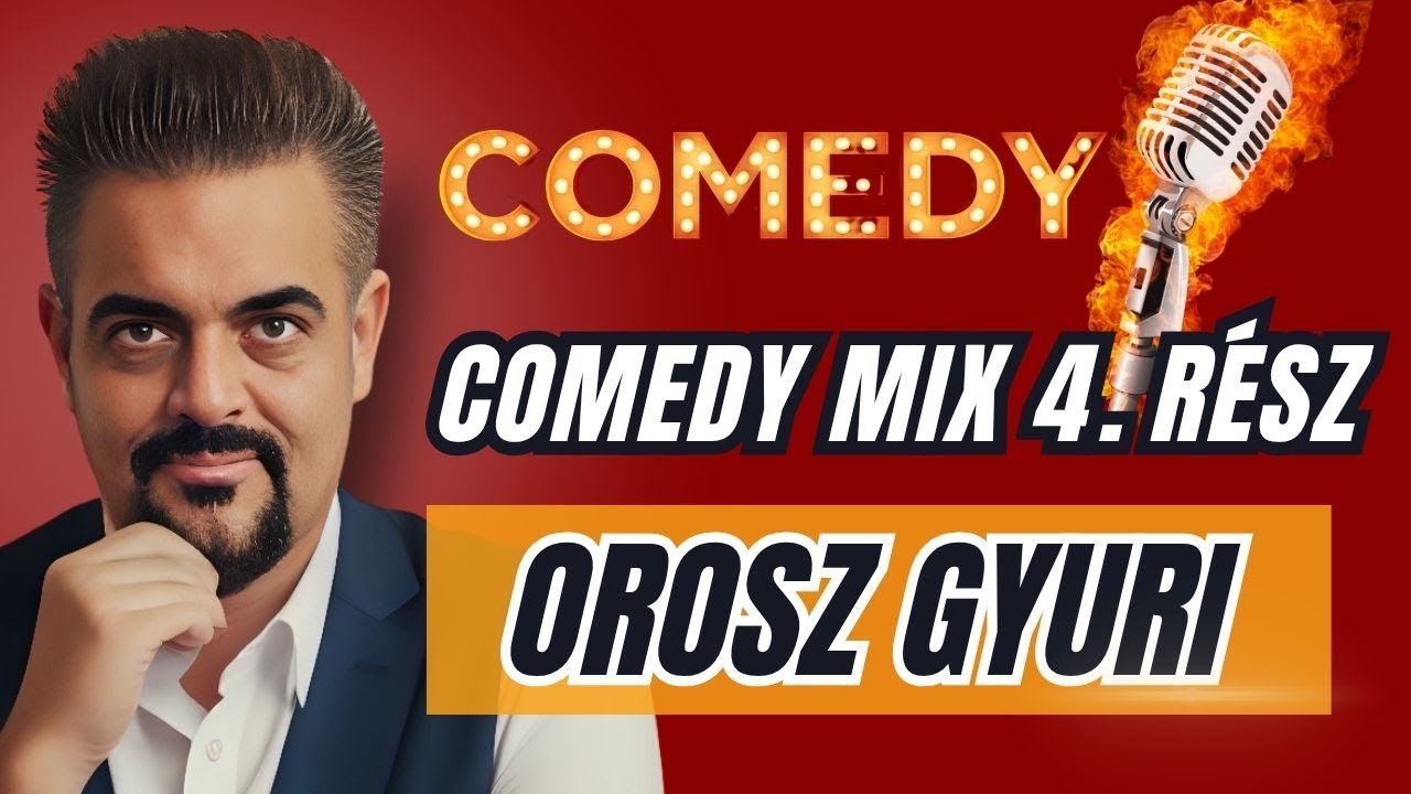 Orosz Gyuri - COMEDY MIX 4. RÉSZ - (22 perc)