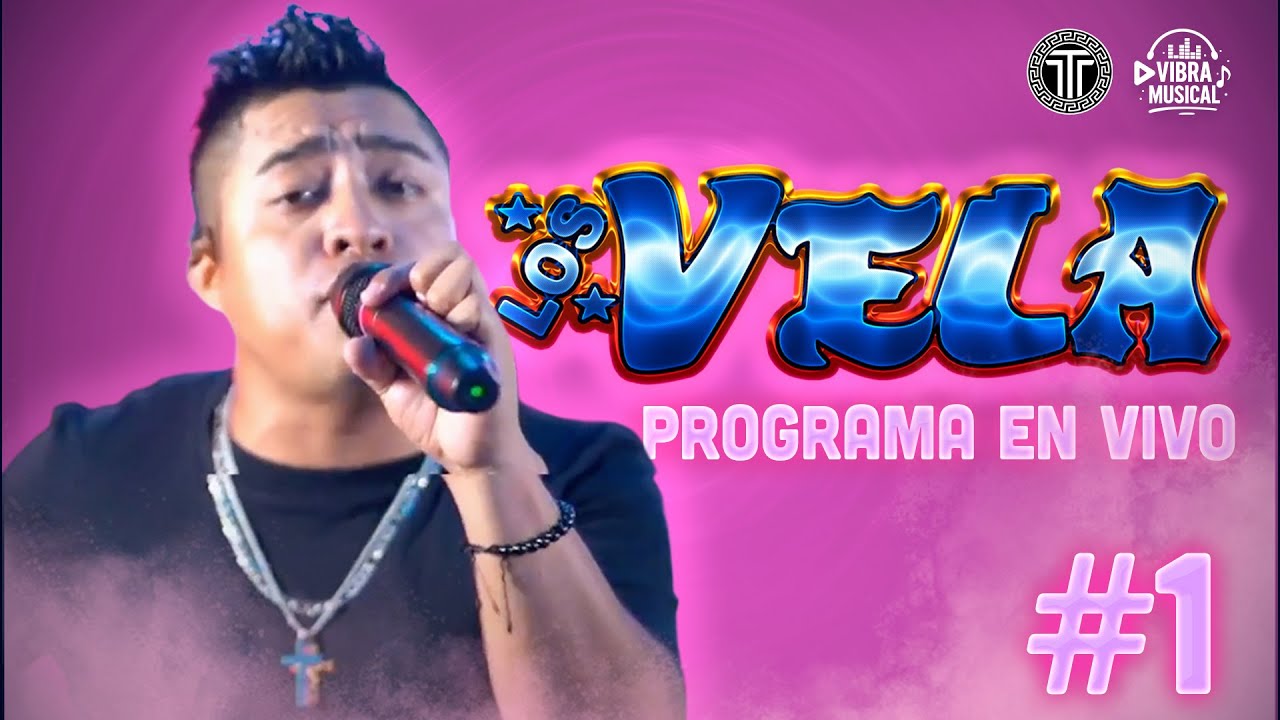 Los Vela #1 | VIBRA MUSICAL 🎵