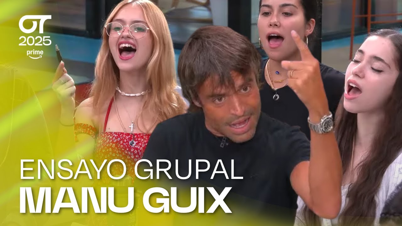 PRIMER ENSAYO GRUPAL de la GALA 2 con MANU GUIX (24 de septiembre) | OT 2025