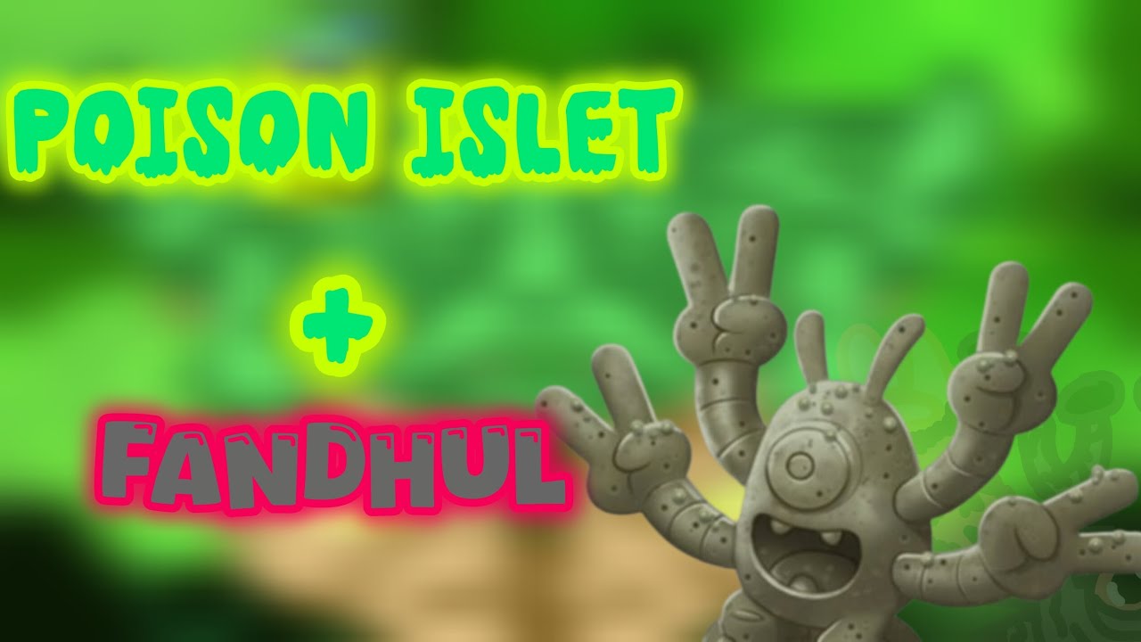 Poison islet + fandhul prediction 
