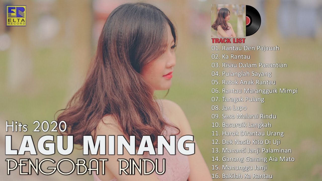 Lagu Minang Pengobat Rindu Paling Enak Didengar - 16 Lagu Minang Terpopuler 2020 [Video Lirik]