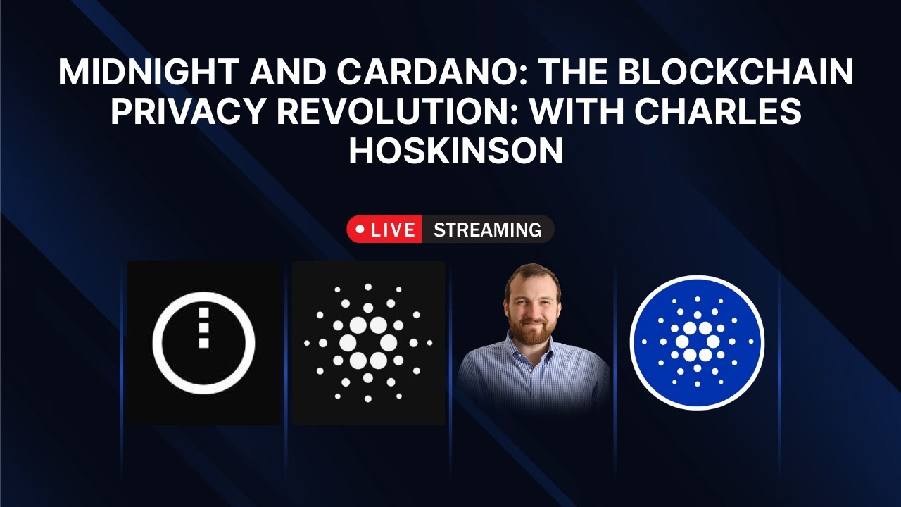 Midnight и Cardano: Революция конфиденциальности в блокчейне с Чарльзом Хоскинсоном.