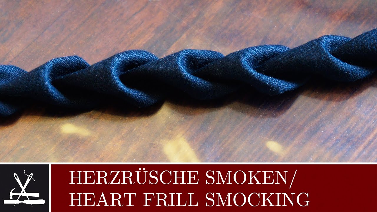 DIY Herzrüsche smoken / Heart frill smocking