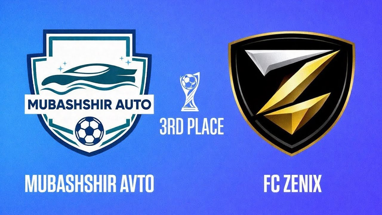 3RD PLACE MUBASHSHIR AVTO VS FC ZENIX