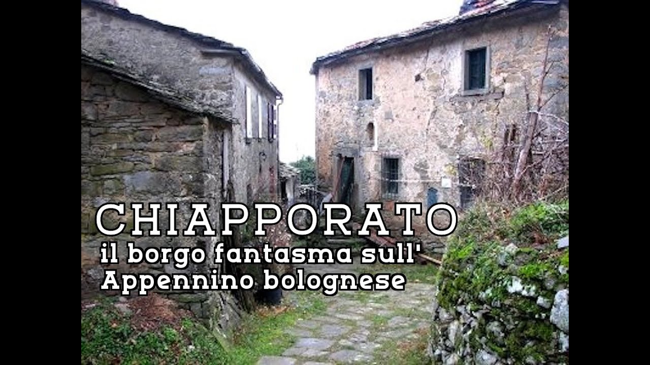 CHIAPPORATO: il borgo fantasma sull' Appennino bolognese