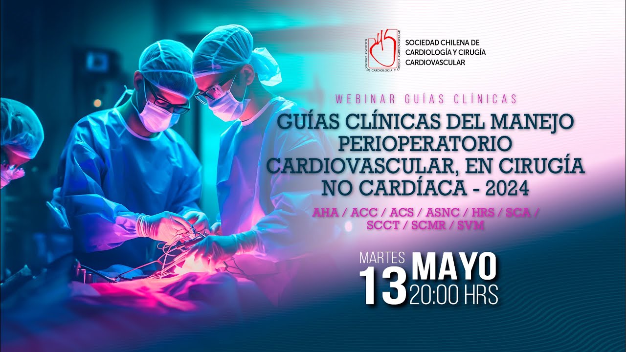Webinar Guías Clínicas del manejo perioperatorio cardiovascular, en Cirugía No Cardíaca – 2024.