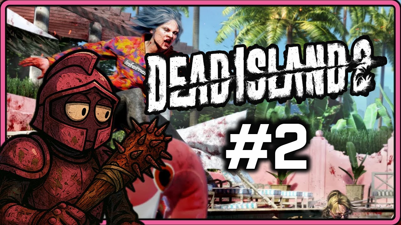 Seguimos en LOS DIABLOS | Dead Island 2 Directo #2