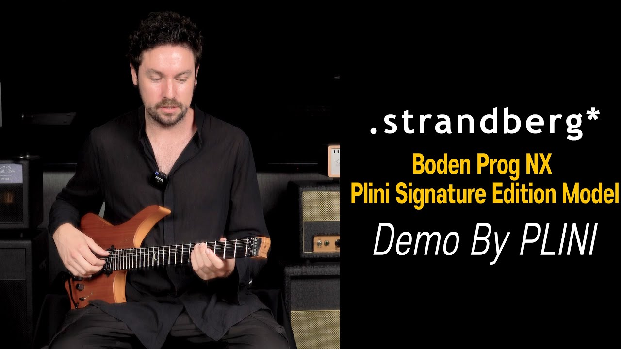 Plini - Strandberg Boden Prog NX Plini Signature Edition Модель-Natural Демо