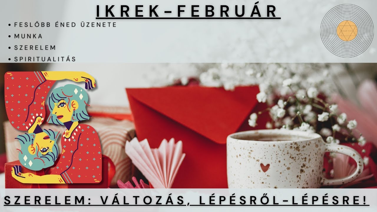Ikrek - Február - Ő segíthet neked? - Tarot előrejelzés