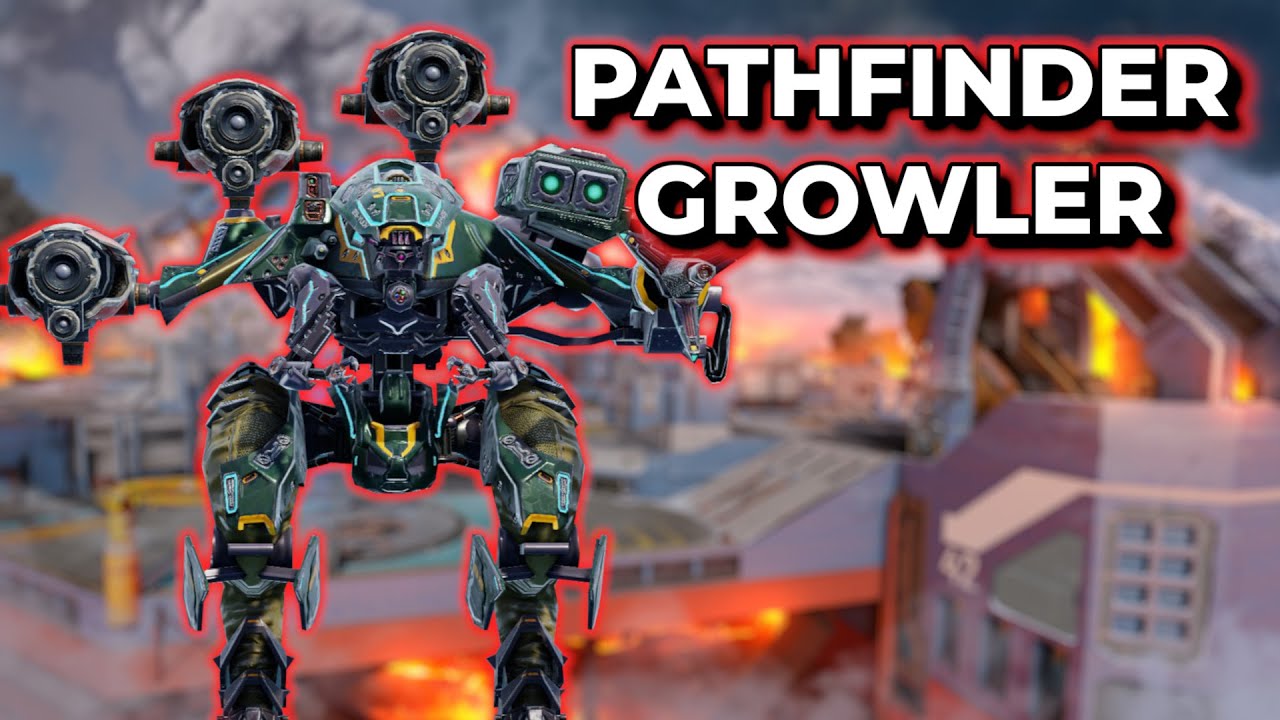 WR - Growler Pathfinder Showing No Mercy To Robots And Titans | War Robots