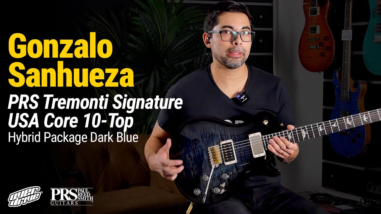 Gonzalo Sanhueza prueba la PRS Tremonti Signature USA Core 10-Top Hybrid Package Dark Blue