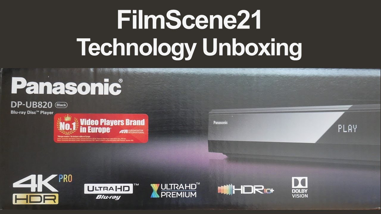 Panasonic DP-UB820 Ultra HD Blu-ray Player Unboxing | 4K Playback | Streaming | Dolby Vision