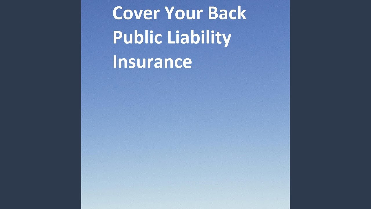 Public Liability Insurance Cover Back