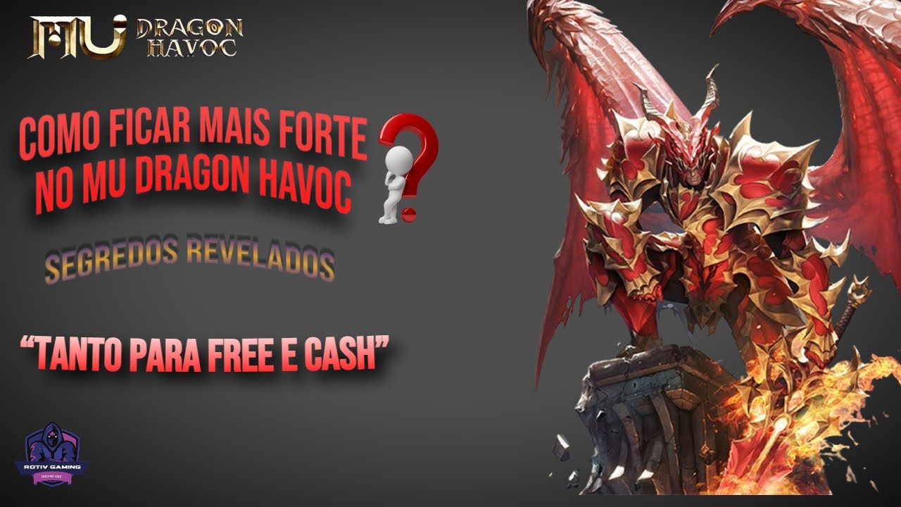 COMO FICAR MAIS FORTE... SEGREDOS REVELADOS ! !   - [MU DRAGON HAVOC] - [PT-BR]