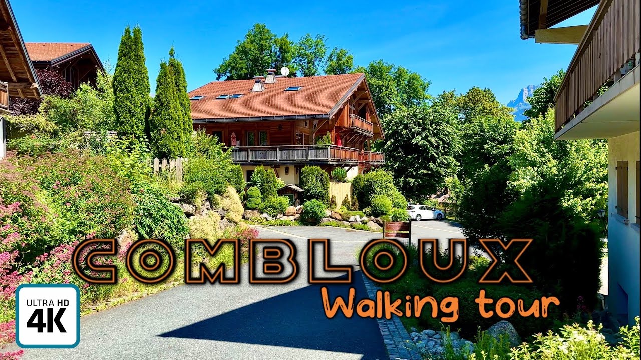 Combloux, France 4K, A Beautiful Mountain Village The French Alps