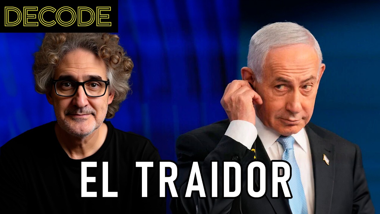 NETANYAHU TRAICIONA A TRUMP | DECODE T2 EP74