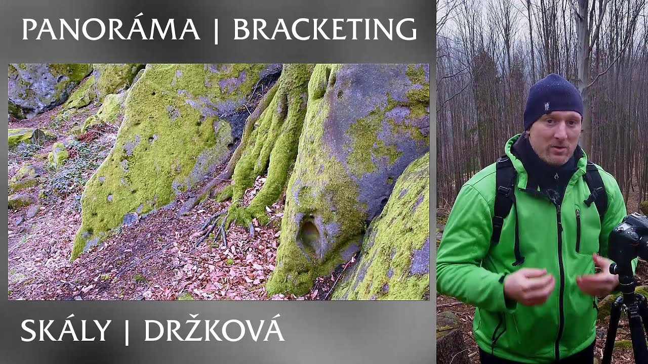 PANORÁMA A EXPOZIČNÍ BRACKETING | Fotíme skály na Držkové