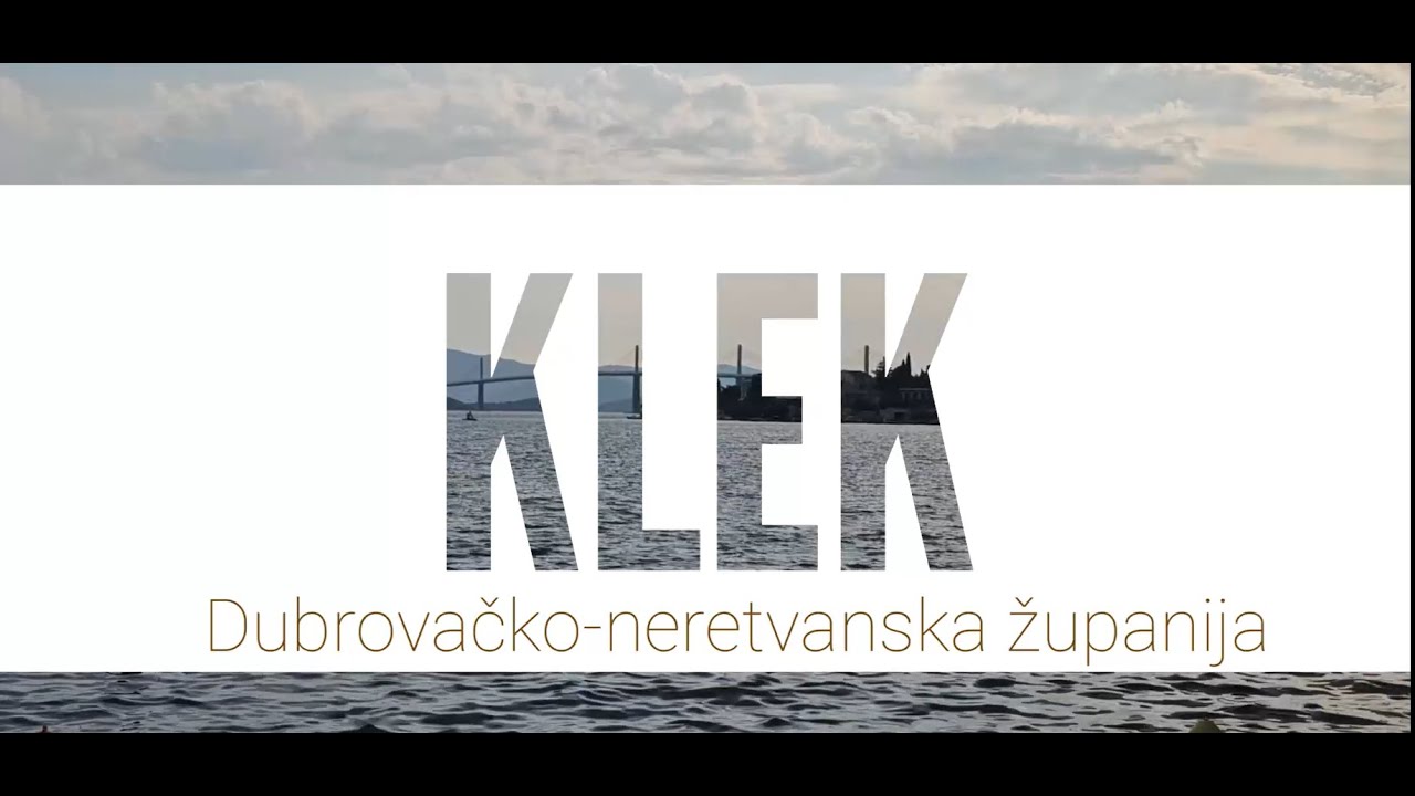 Ljeto 2023 - Klek - Nekad i sad