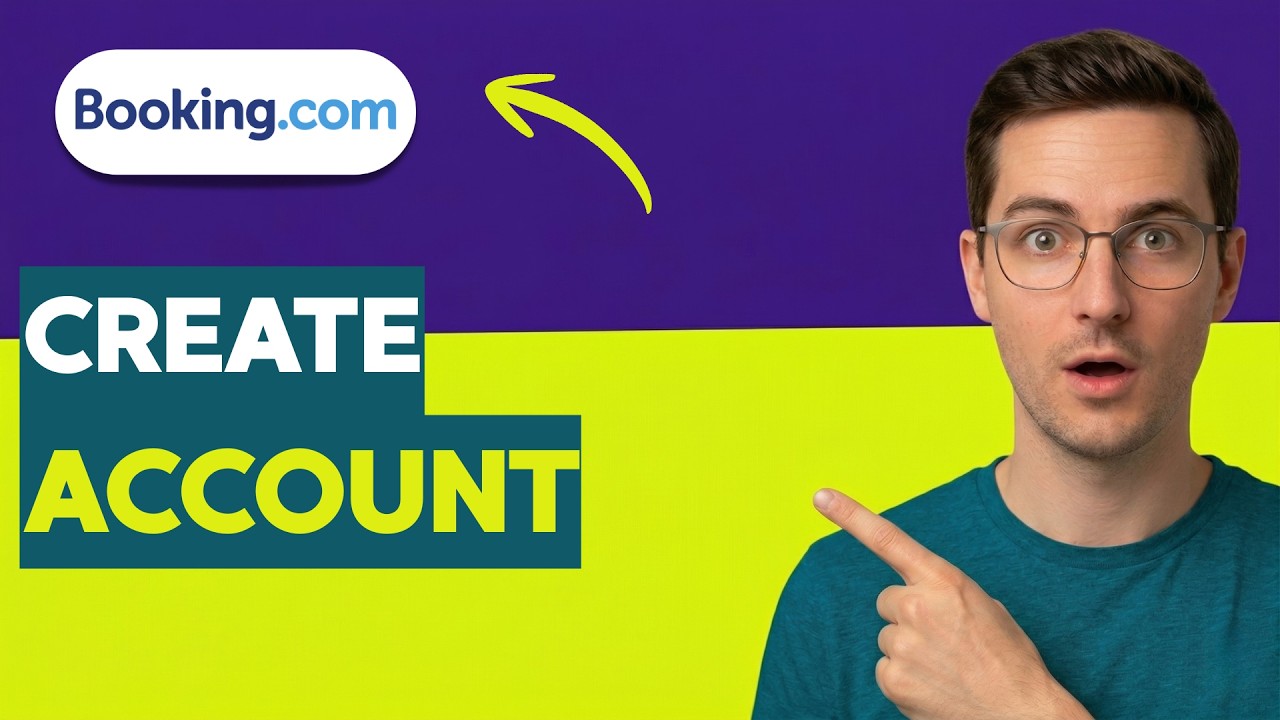 How to Create Booking.com Account [2026 Full Guide]