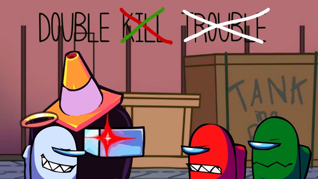 Double  ̶K̶i̶l̶l̶  ̷T̷r̷o̷u̷b̷l̷e̷ (Friday Night Funkin' Vs. Impostor V4)