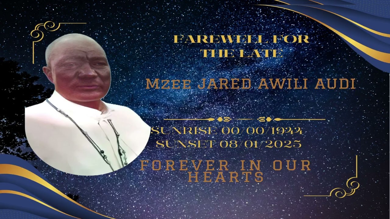 IN LOVING MEMORY OF JAKOM MZEE JARED AWILI AUDI